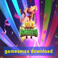 gamesmax download